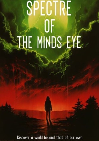 Spectre of the Minds Eye