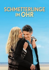 Schmetterlinge im Ohr