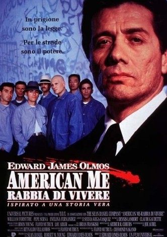 American Me - Rabbia di vivere