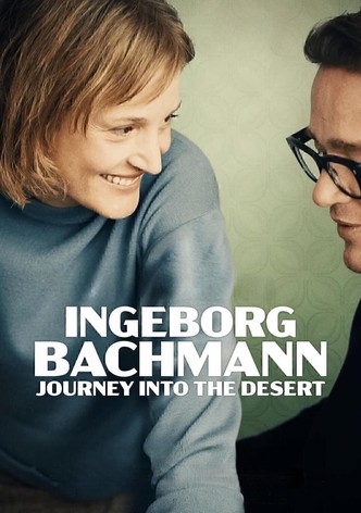 Ingeborg Bachmann – Journey into the Desert