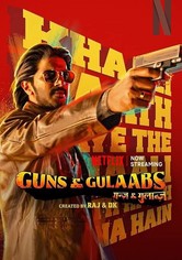 Guns & Gulaabs - Season 1