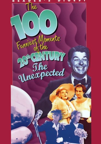The 100 Funniest Moments of the 20th Century: The Unexpected