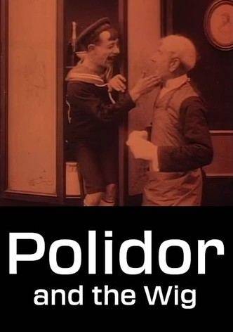 Polidor and the Wig