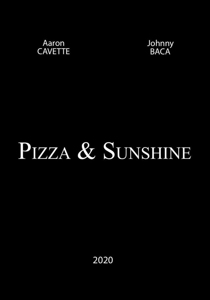 Pizza and Sunshine
