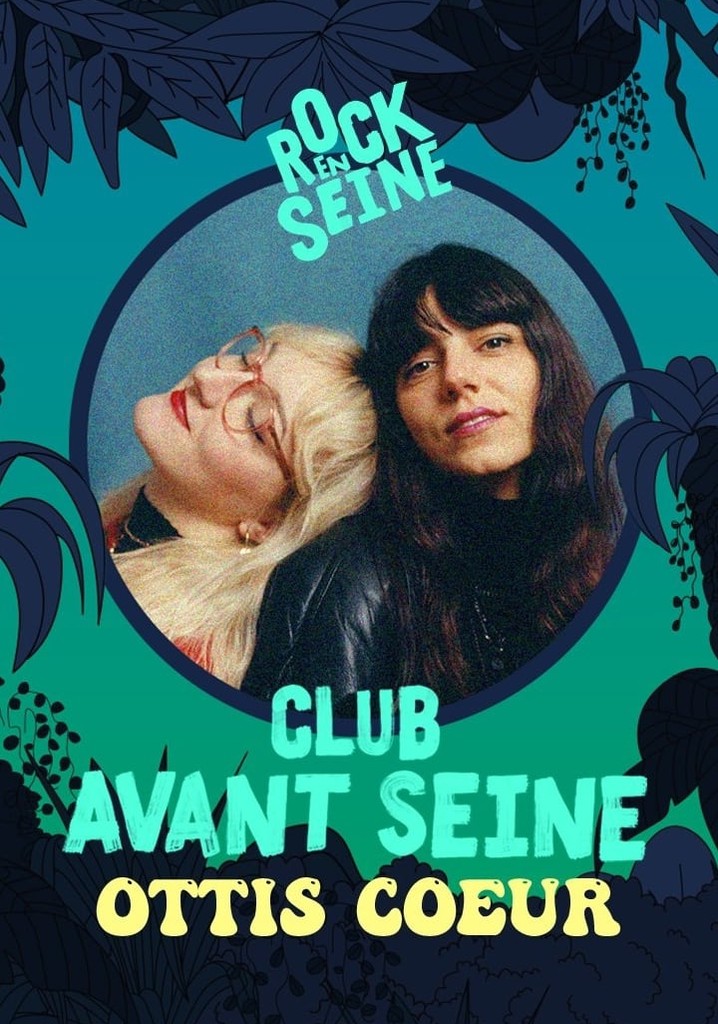 Club avant Seine : Ottis Cœur - Rock en Seine 2022