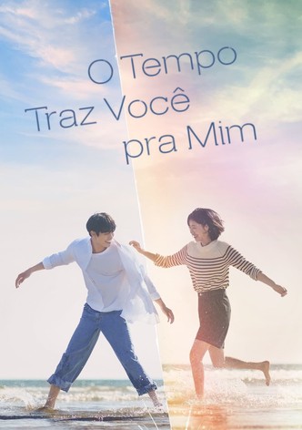 O Tempo Traz Você pra Mim