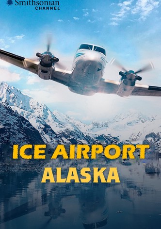 Ice Airport Alaska - Season 3