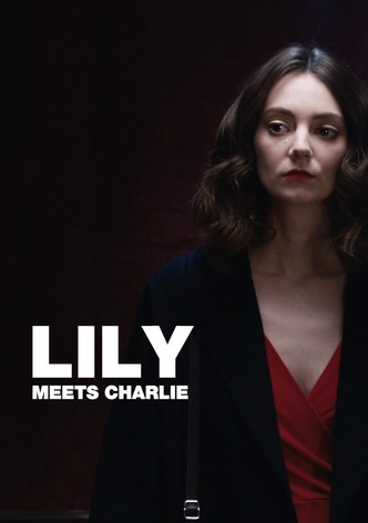 Lily Meets Charlie