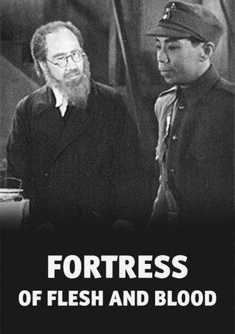 Fortress of Flesh and Blood