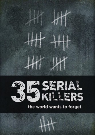 35 Serial Killers the World Wants to Forget