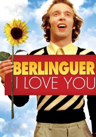 Berlinguer: I Love You