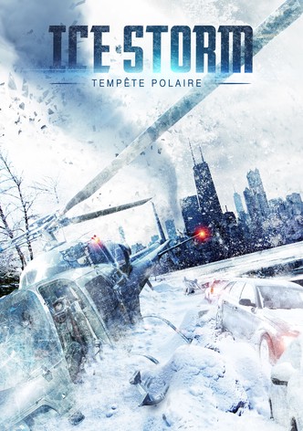 Ice Storm : Tempête polaire