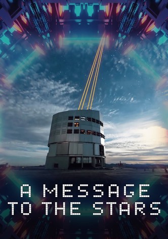A Message to the Stars