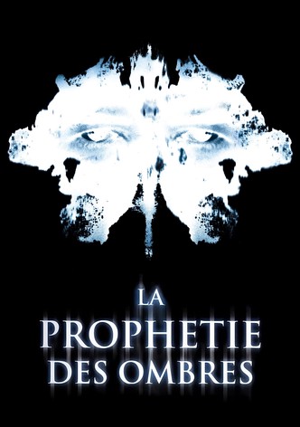 La Prophétie des ombres