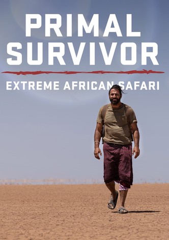 Primal Survivor: Extreme African Safari