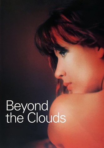 Beyond the Clouds