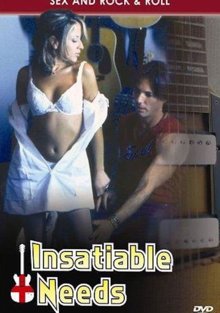 Insatiable Needs