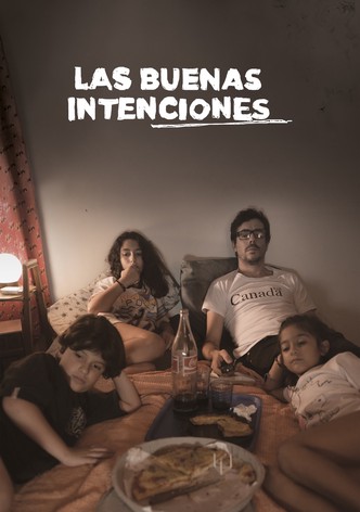 Las buenas intenciones