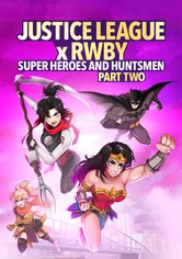 Justice League x RWBY: Super Heroes & Huntsmen, Part Two