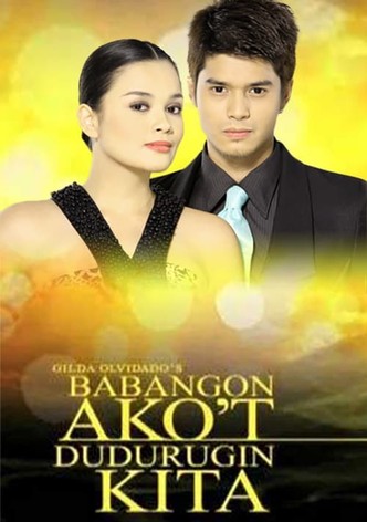 Babangon ako't dudurugin kita