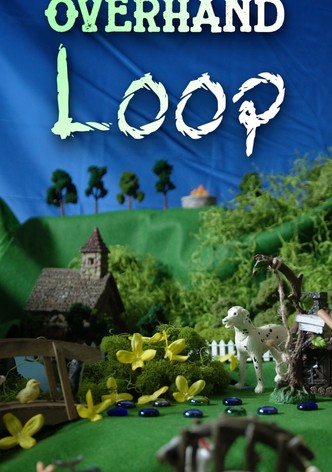 Overhand Loop