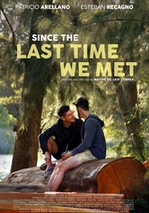 Since the Last Time We Met