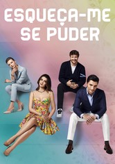 Esqueça-me Se Puder