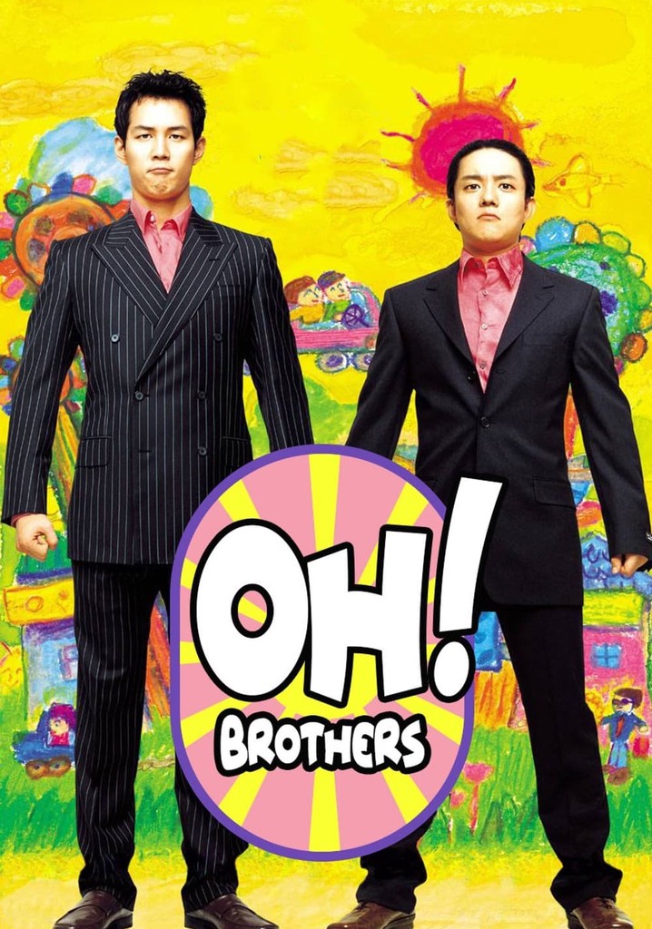Oh! Brothers