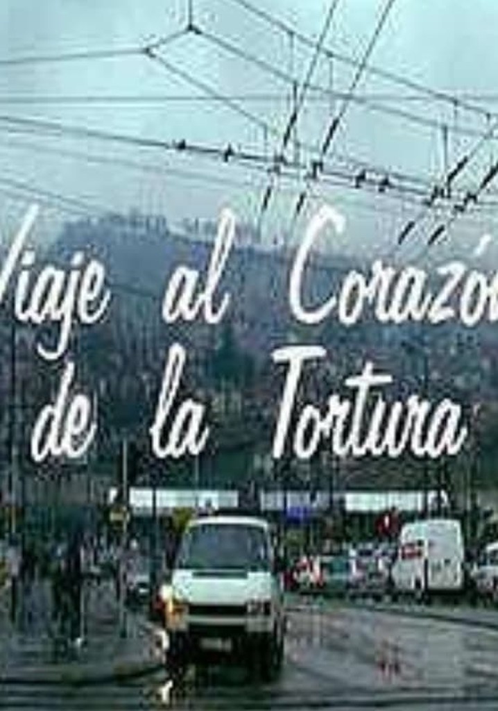 Viaje al corazón de la tortura