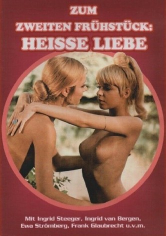 Zum zweiten Frühstück: Heiße Liebe