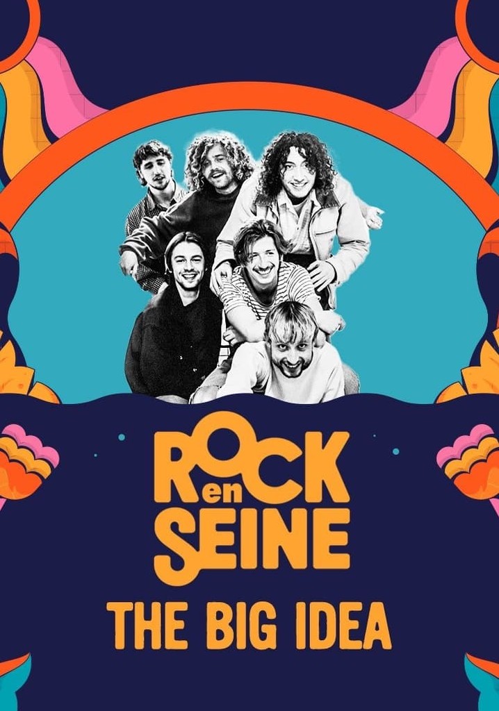 The Big Idea - Rock en Seine 2023
