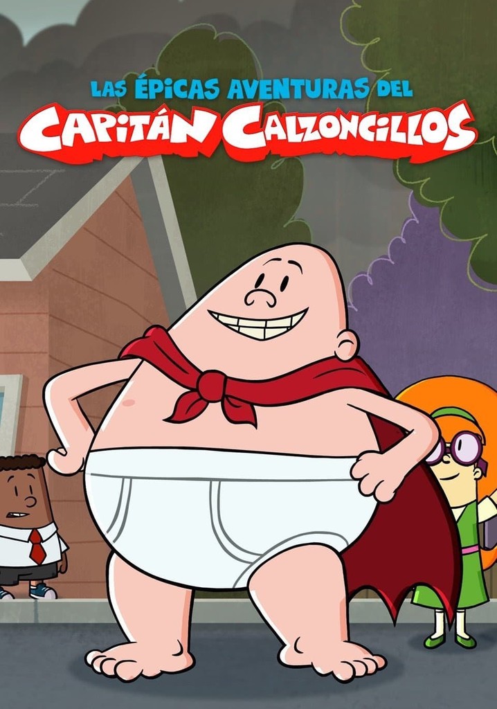 Capitán Calzoncillos, su primer peliculón (Captain Underpants: The