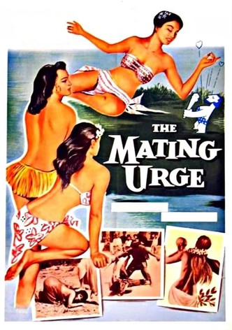 The Mating Urge