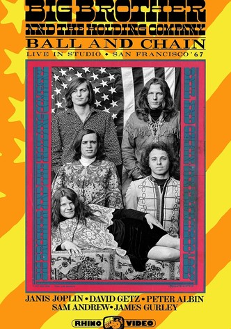 Big Brother and the Holding Company - Ball & Chain