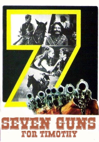 Seven Guns for Timothy