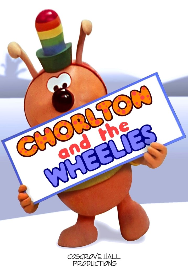 Chorlton and the Wheelies - streaming online