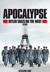 Apokalypse: Hitlers Westfeldzug - Staffel 1