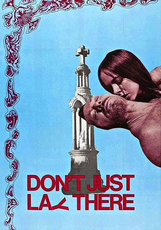 Don't Just Lay There