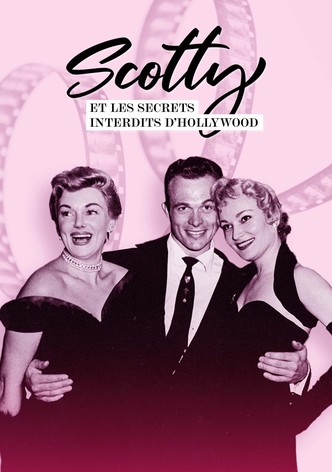 Scotty et les secrets interdits d'Hollywood