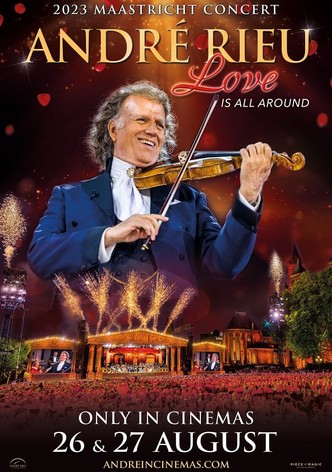 André Rieu's 2023 Maastricht Concert: Love Is All Around