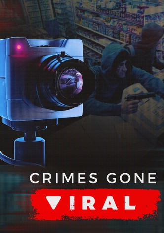 Crimes Gone Viral