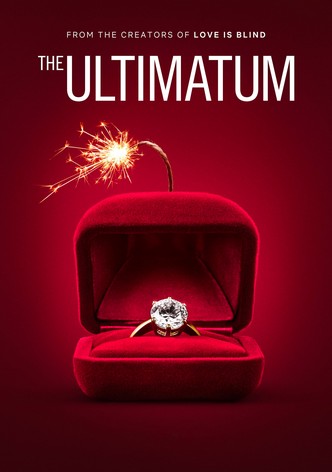 The Ultimatum: Marry or Move On