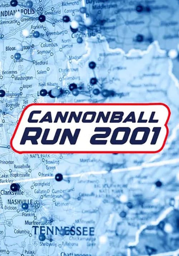Cannonball Run 2001 - streaming tv show online