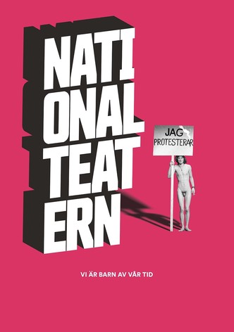 Vi är barn av vår tid - En film om Nationalteatern