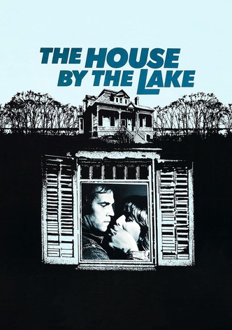 The House by the Lake