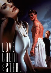 Love, Cheat & Steal