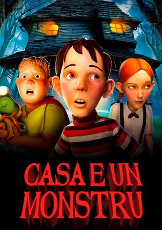 Casa e un monstru