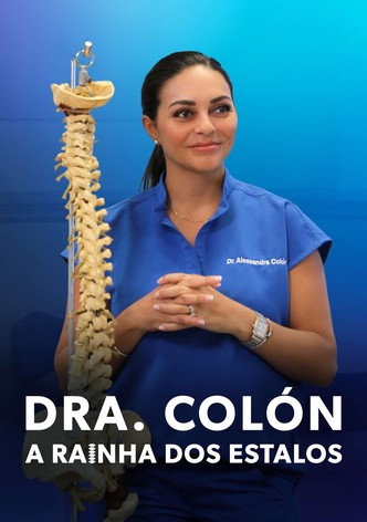 Dra. Colón: A Rainha dos Estalos