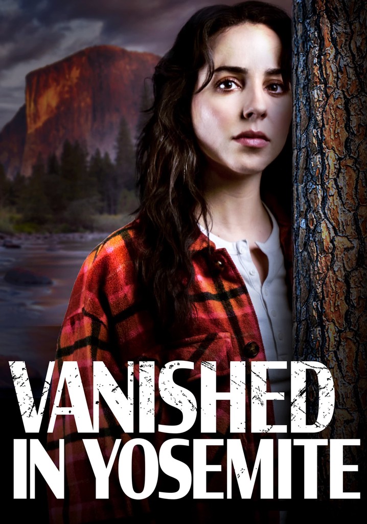 Vanished in Yosemite