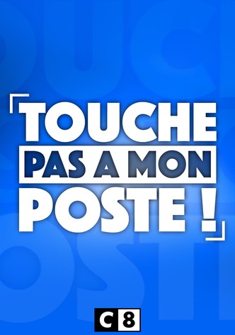 Touche pas à mon poste !